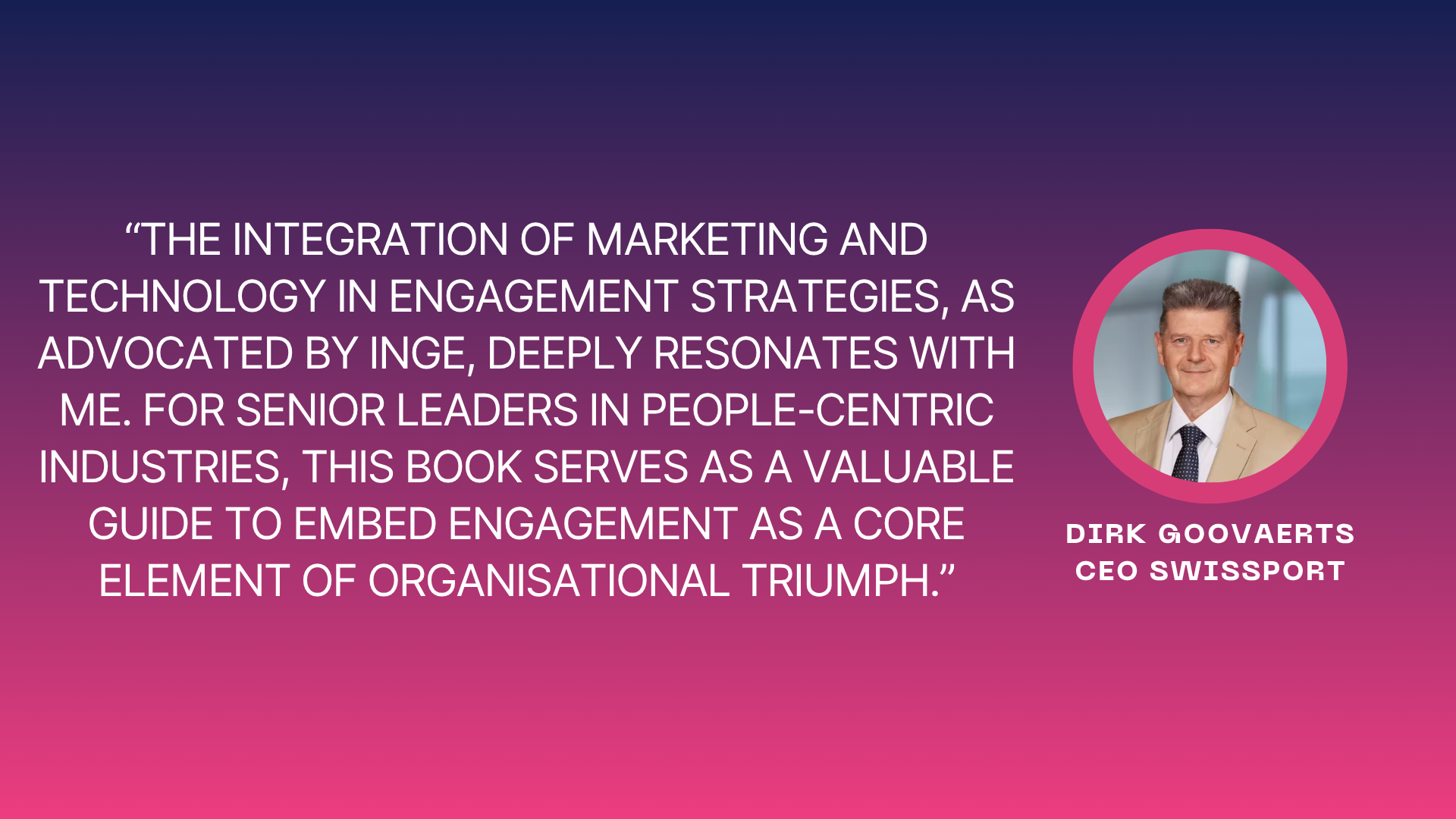 Employee engagement what else? Quote by Dirk Goovaerts