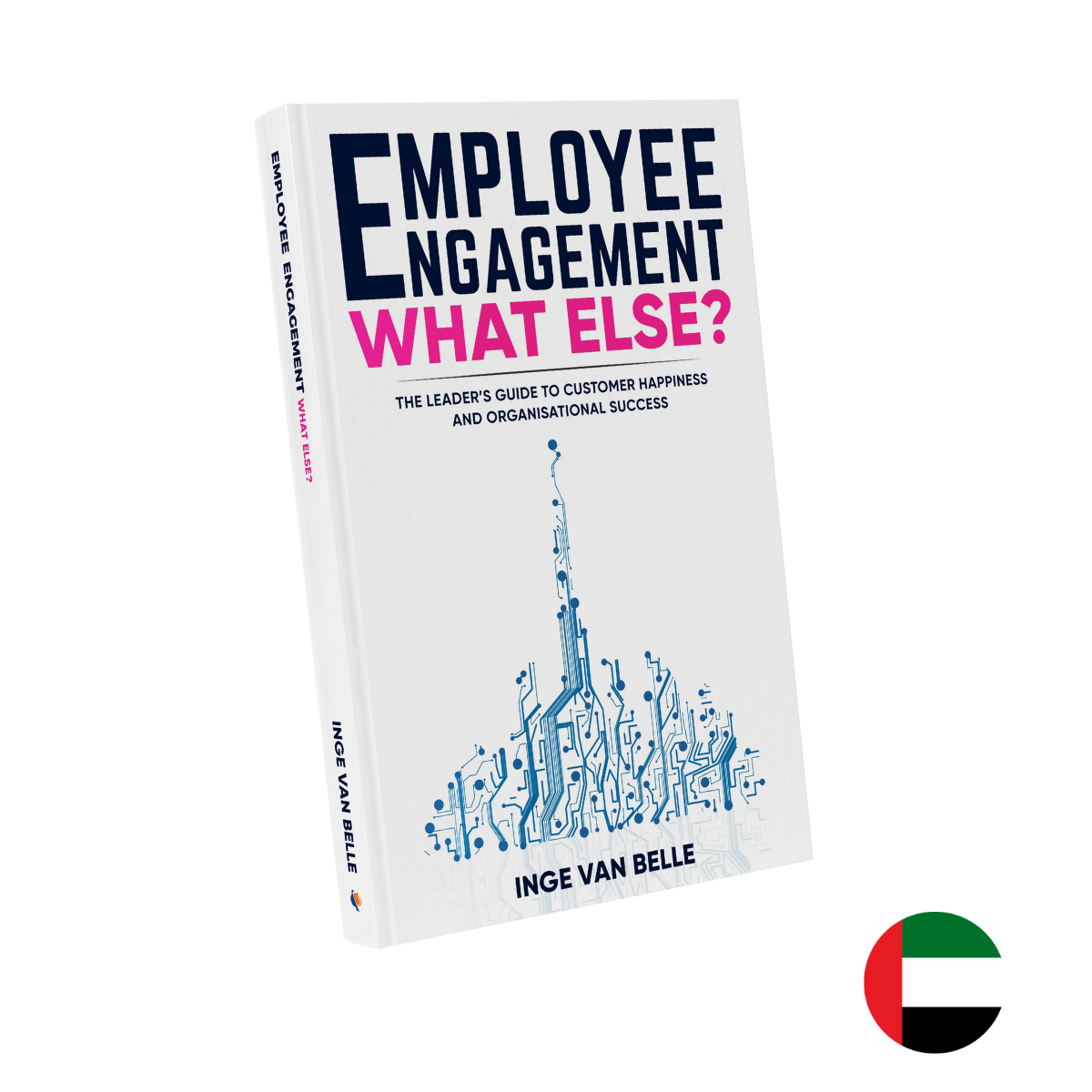 Employee Engagement, What Else Inge Van Belle UAE cover